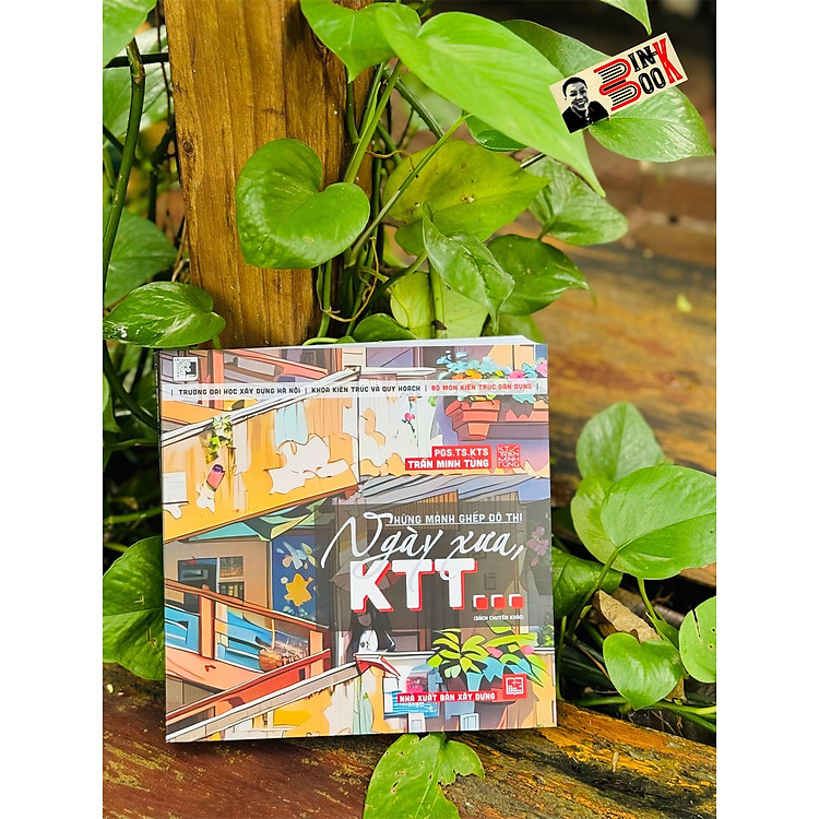 NHỮNG MẢNH GHÉP ĐÔ THỊ NGÀY XƯA