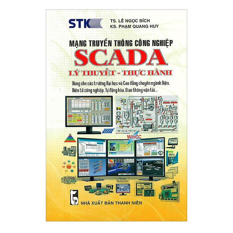 Sách Mạng Truyền Thông Công Nghiệp Scada Lý Thuyết - Thực Hành