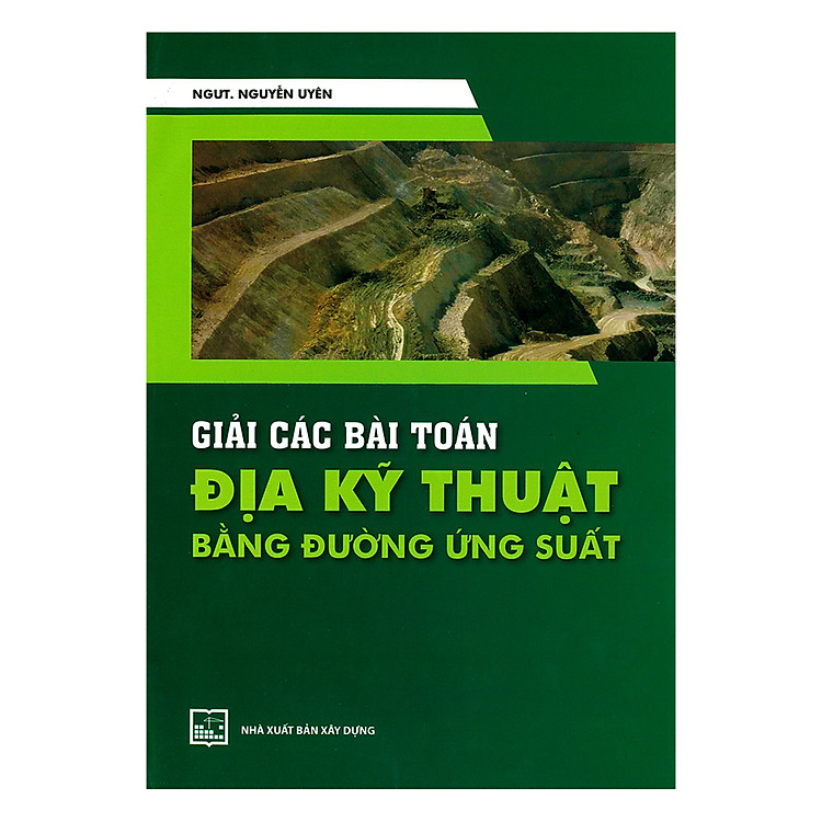 Sách Giải Các Bài Toán Địa Kỹ Thuật Bằng Đường Ứng Suất