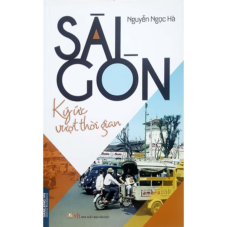 Sài Gòn – Ký Ức Vượt Thời Gian