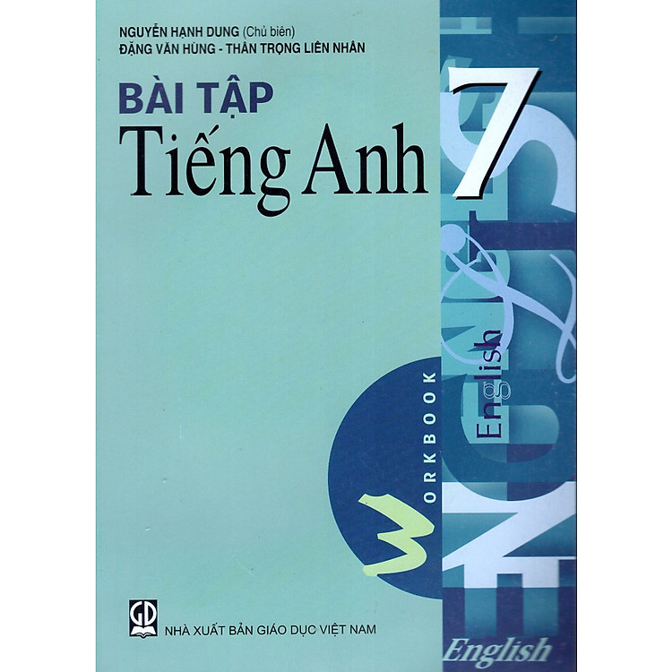 Sách Bài Tập Tiếng Anh Lớp 7 - Tái Bản