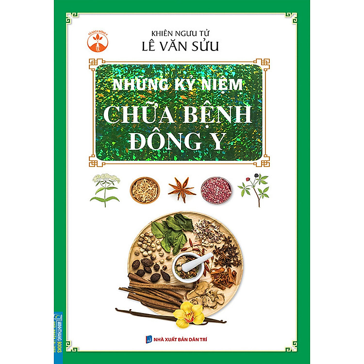Những Kỷ Niệm Chữa Bệnh Đông Y_MT
