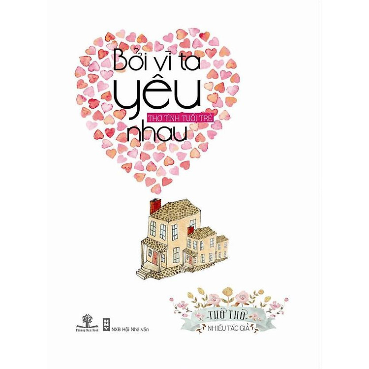 Bởi Vì Ta Yêu Nhau – Thơ Tình Tuổi Trẻ