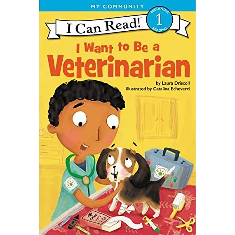 I Want to Be a Veterinarian