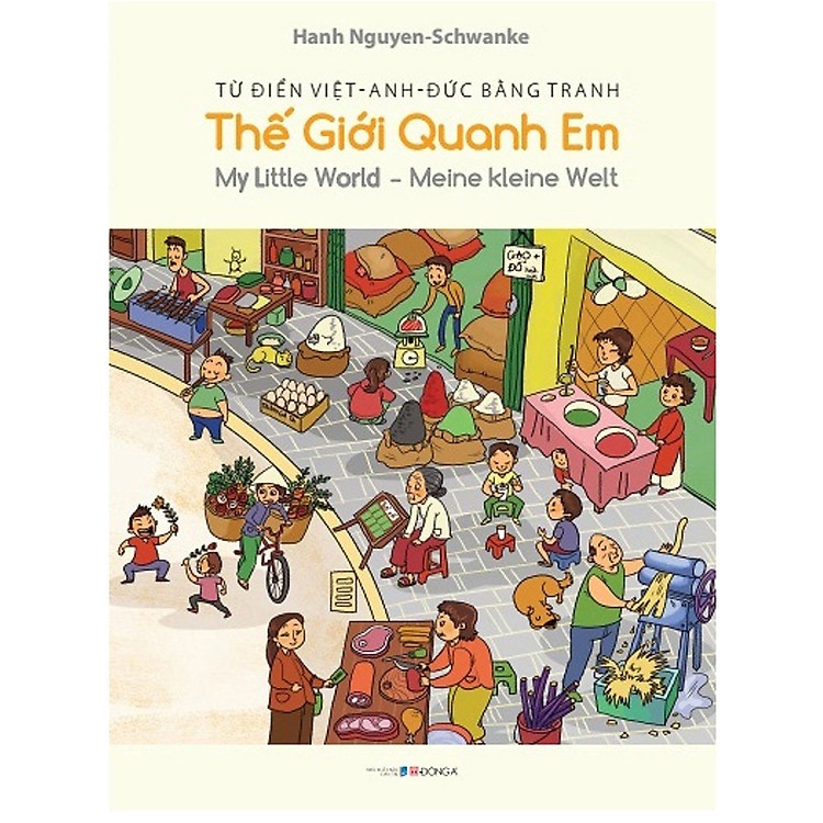 Từ Điển Việt – Anh – Đức Bằng Tranh: Thế Giới Quanh Em