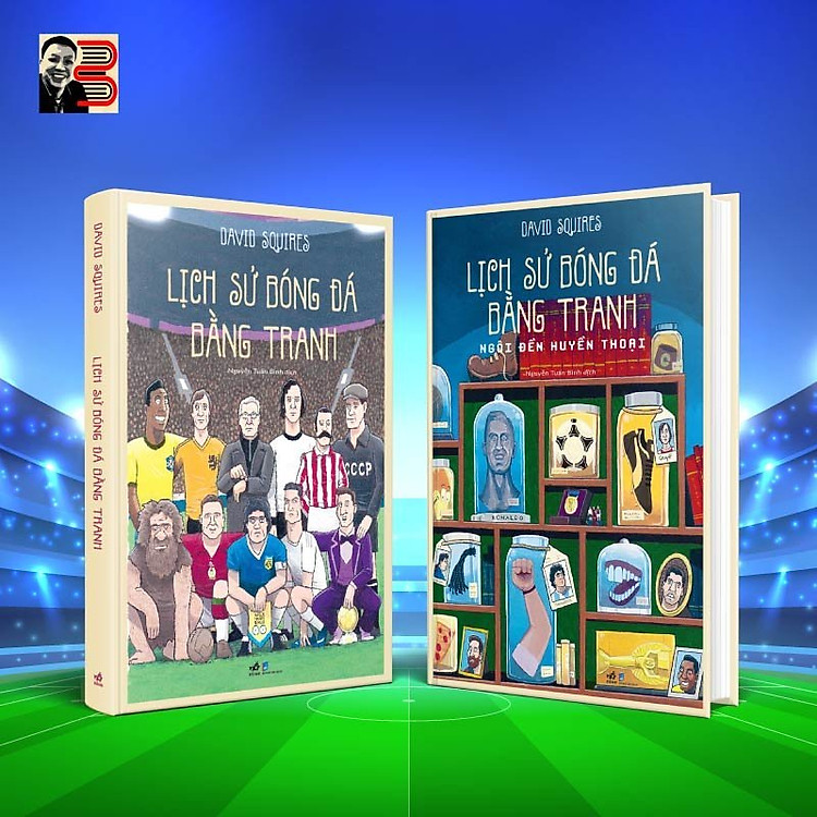 LỊCH SỬ BÓNG ĐÁ BẰNG TRANH – Ngôi Đền Huyền Thoại - Ảnh 2