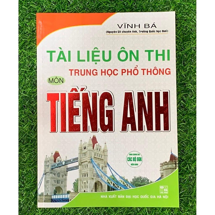 Tài Liệu Ôn Thi Trung Học Phổ Thông Môn Tiếng Anh (Vĩnh Bá) - Ảnh 3