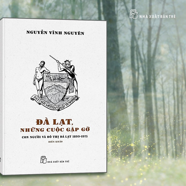 Đà Lạt, Những Cuộc Gặp Gỡ - Con Người Và Đô Thị Đà Lạt 1899 - 1975 - Ảnh 2