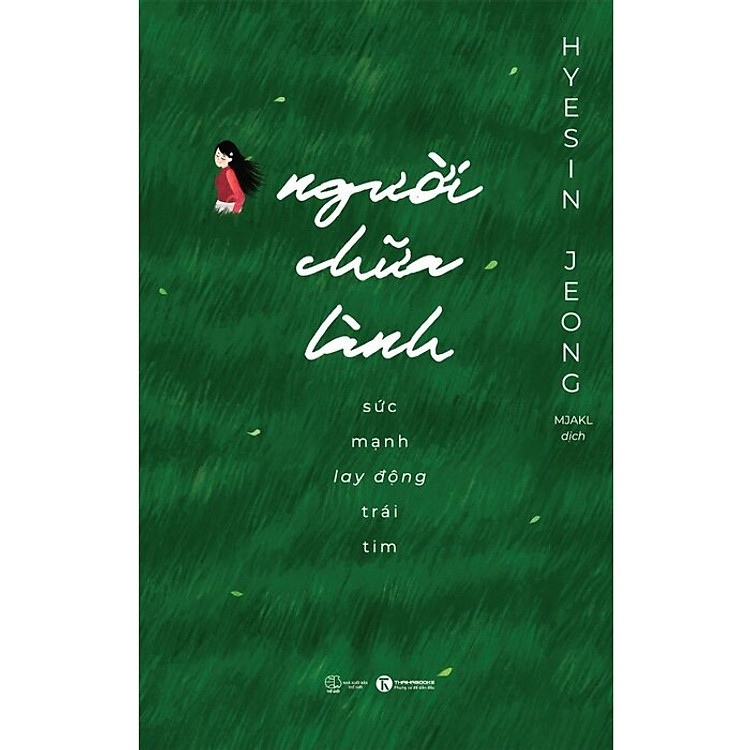 Người Chữa Lành – Sức Mạnh Lay Động Trái Tim