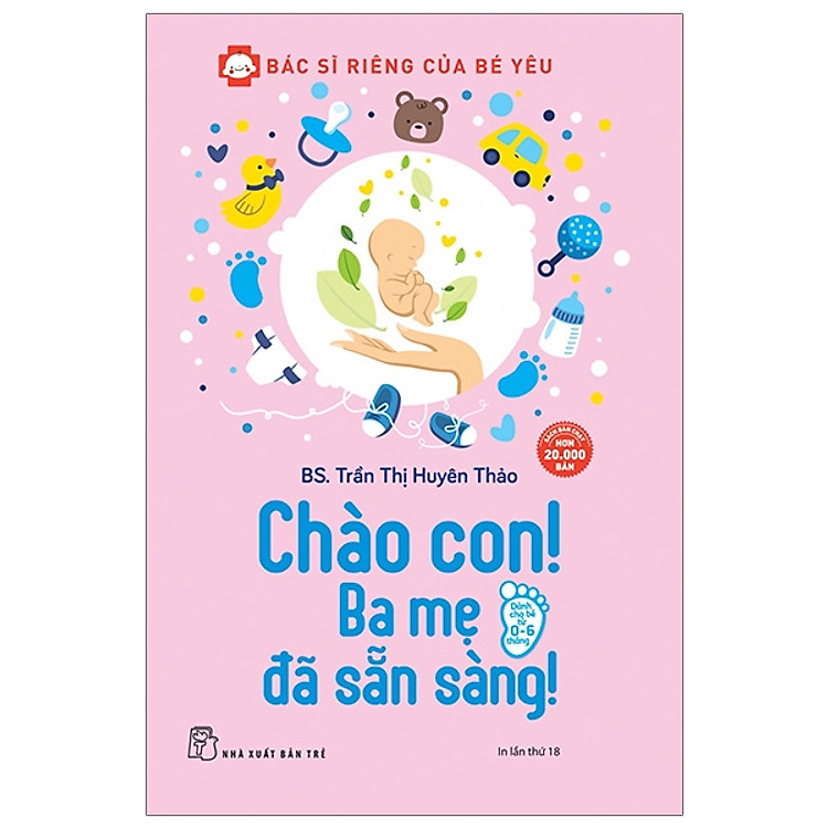 Chào Con! Ba Mẹ Đã Sẵn Sàng