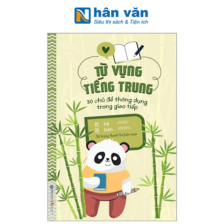 Từ Vựng Tiếng Trung – 30 Chủ Đề Thông Dụng Trong Giao Tiếp