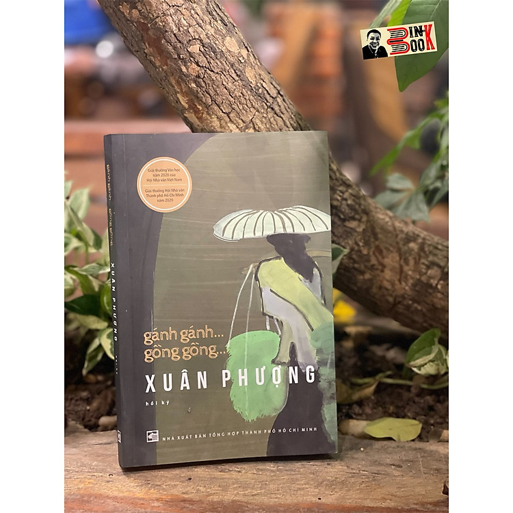 GÁNH GÁNH … GỒNG GỒNG … – Nguyễn Thị Xuân Phượng
