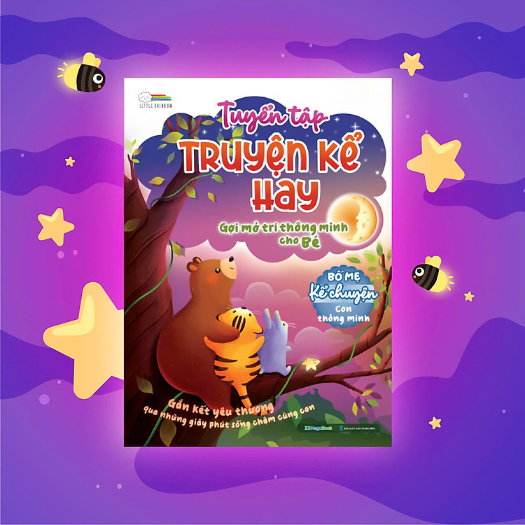 Tuyển Tập Truyện Kể Hay - Gợi Mở Trí Thông Minh Cho Bé - Ảnh 3