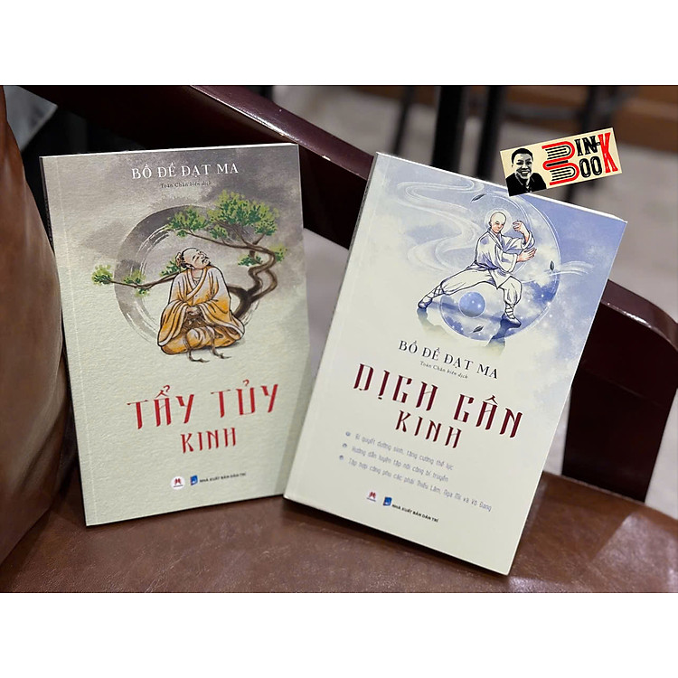 TẨY TỦY KINH & DỊCH CÂN KINH – Bồ Đề Đạt Ma
