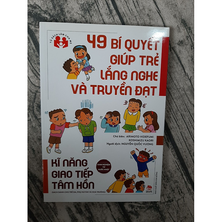 49 Bí Quyết Giúp Trẻ Lắng Nghe Và Truyền Đạt