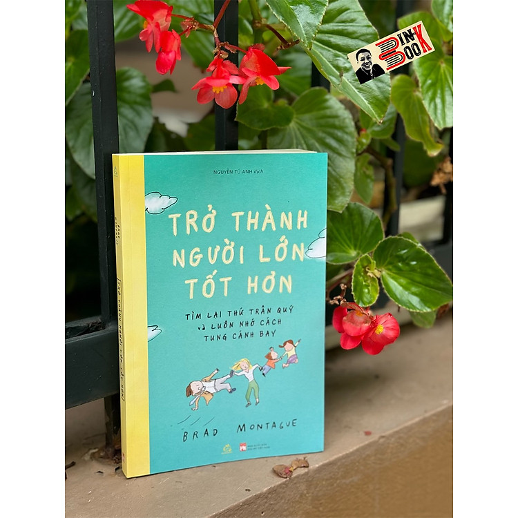 TRỞ THÀNH NGƯỜI LỚN TỐT HƠN