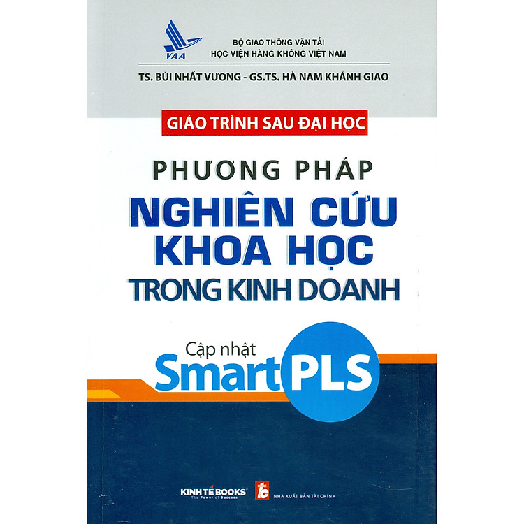 Giáo Trình Sau Đại Học Phương Pháp Nghiên Cứu Khoa Học Trong Kinh Doanh (Cập Nhật Smart PLS)