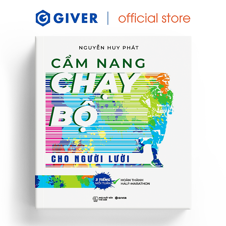 Cẩm Nang Chạy Bộ Cho Người Lười – Ba Tiếng Mỗi Tuần Hoàn Thành Half-marathon