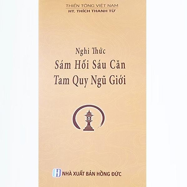 Nghi Thức Sám Hối Sáu Căn Tam Quy Ngũ Giới