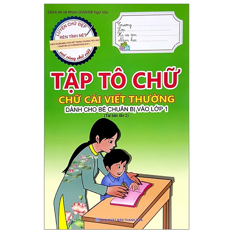 Sách Tập Tô Chữ - Chữ Cái Viết Thường (Dành Cho Bé Chuẩn Bị Vào Lớp 1)