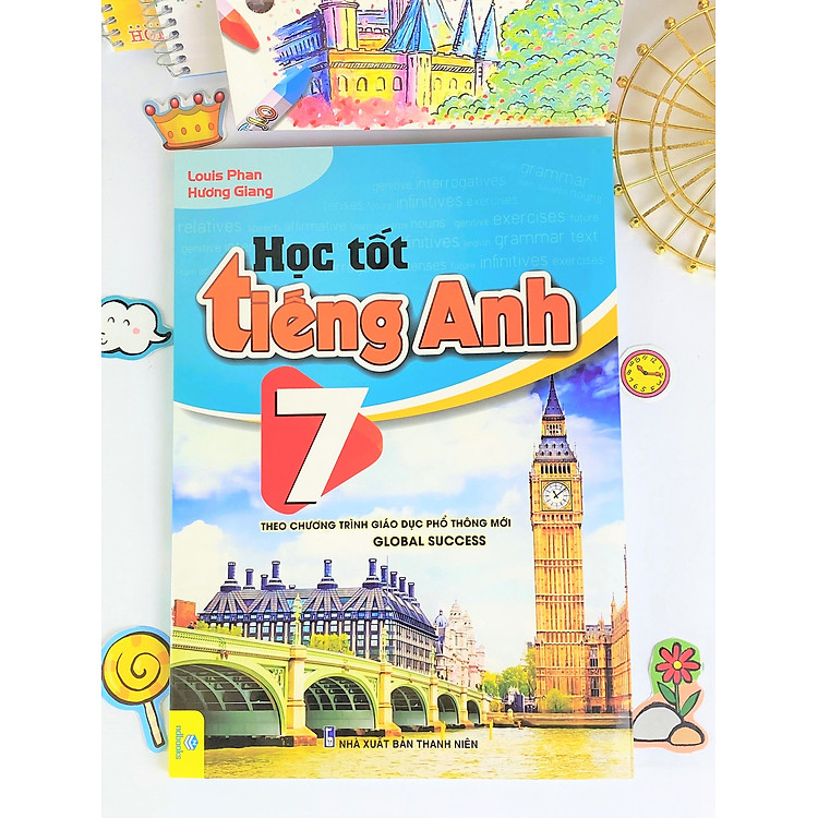 Học Tốt Tiếng Anh 7 - Theo Chương Trình Mới Global Success - Ảnh 3