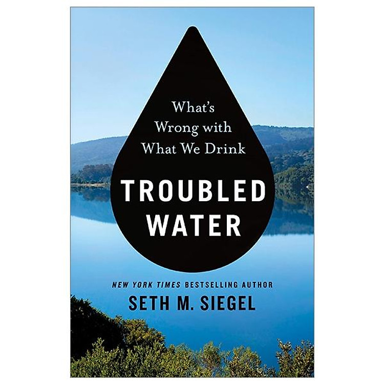 Troubled Water: What’s Wrong With What We Drink