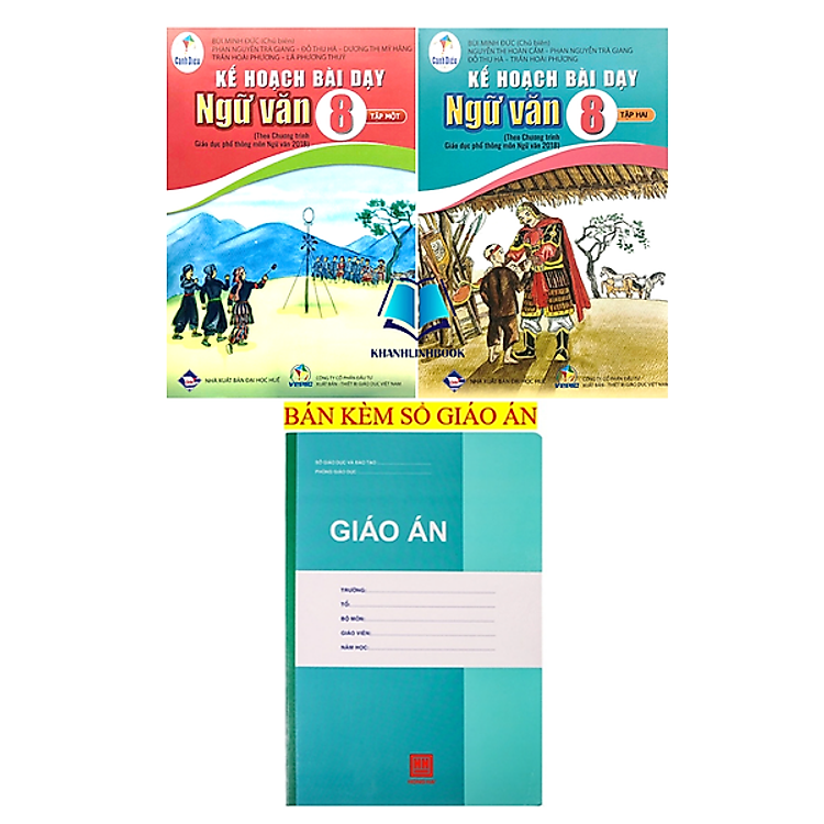 Kế hoạch bài dạy Ngữ Văn 8 – Tập 1 + 2