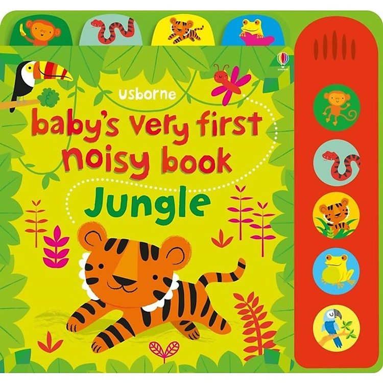 Sách Usborne Baby's Very First Noisy Book Jungle