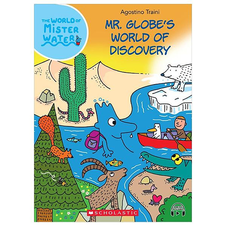 Sách ngoại văn: The World of Mister Water - Book 12 - Mr. Globe's World Of Discovery (With Storyplus)
