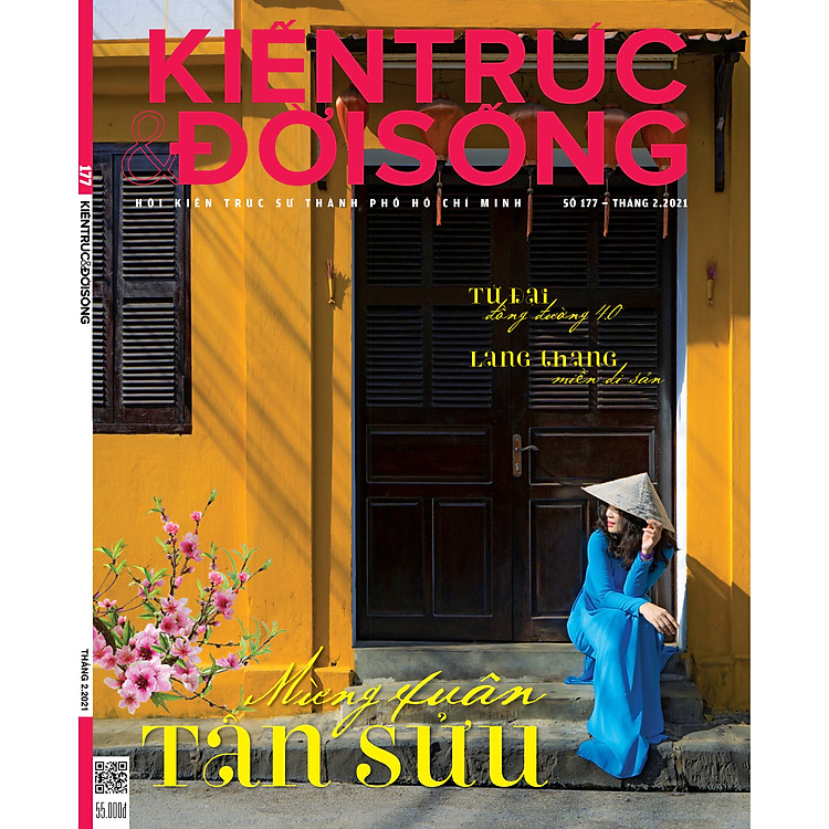 Tạp chí Kiến Trúc và Đời Sống số 177 – Xuân Tân Sửu (Tháng 2.2021)