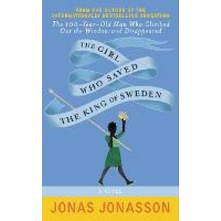 The Girl Who Saved the King of Sweden