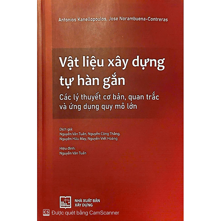 Vật Liệu Xây Dựng Tự Hàn Gắn – Các Lý Thuyết Cơ Bản, Quan Trắc Và Ứng Dụng Quy Mô Lớn (XD)