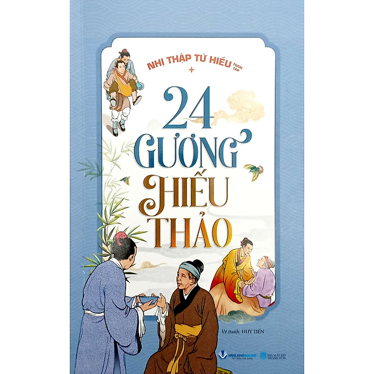 Nhị Thập Tứ Hiếu Toàn Tập - 24 Gương Hiếu Thảo (Tái Bản 2025) - Ảnh 2