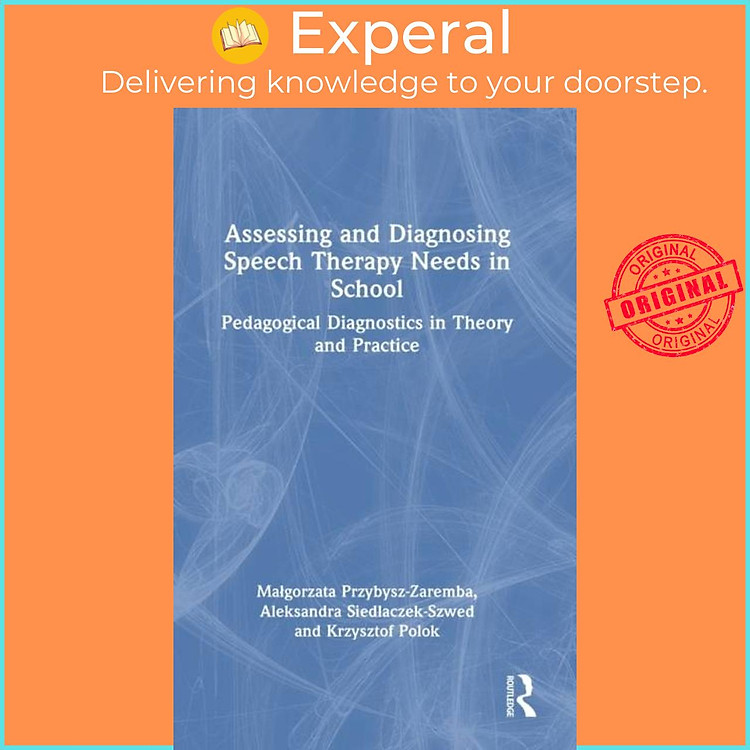 Sách - Assessing and Diagnosing Speech Therapy Needs in School - Pedagogical by Krzysztof Polok (UK edition, hardcover)