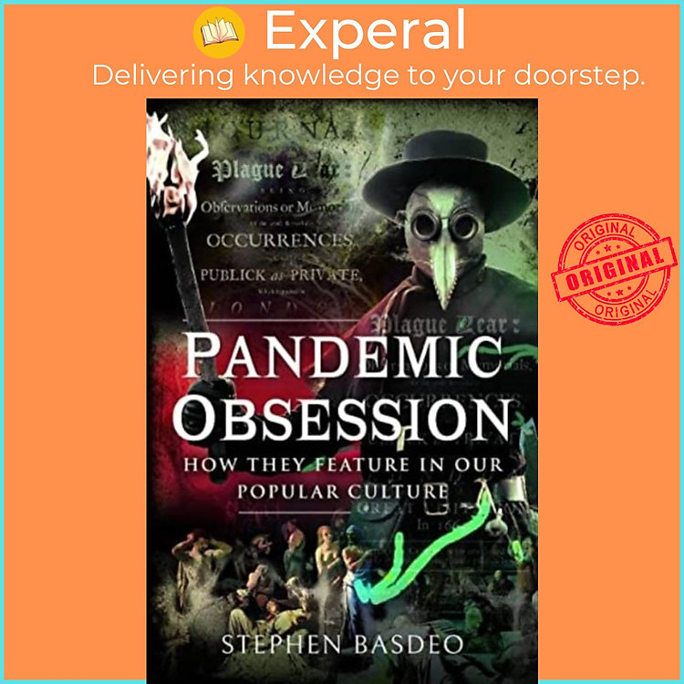Sách - Pandemic Obsession - How They Feature in our Popular Culture by Stephen Basdeo (UK edition, hardcover)