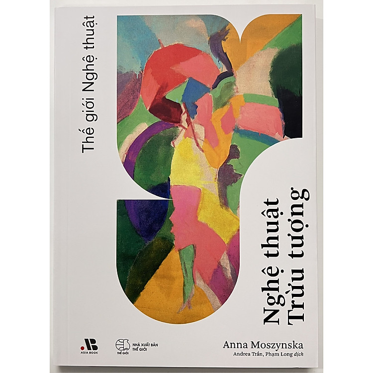 Thế Giới Nghệ Thuật – Nghệ Thuật Trừu Tượng