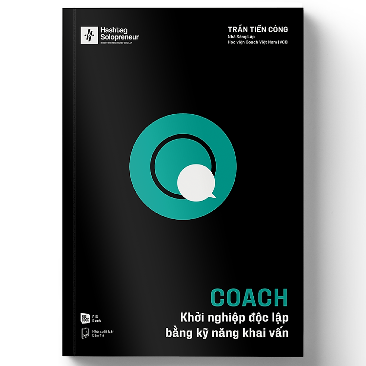 Sách COACH - Khởi Nghiệp Độc Lập Bằng Kỹ Năng Khai Vấn