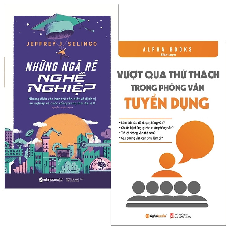 Combo Vượt Qua Thử Thách Trong Phỏng Vấn Tuyển Dụng + Những Ngã Rẽ Nghề Nghiệp (Bộ 2 Cuốn)