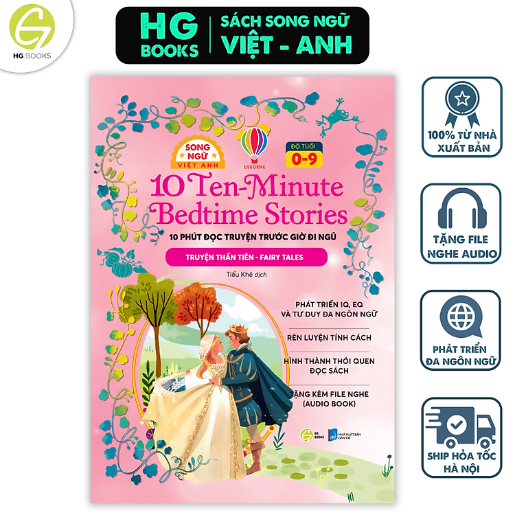 10 Phút Đọc Truyện Cho Bé Trước Giờ Đi Ngủ Song Ngữ – 10 Ten Minutes Bedtime Stories