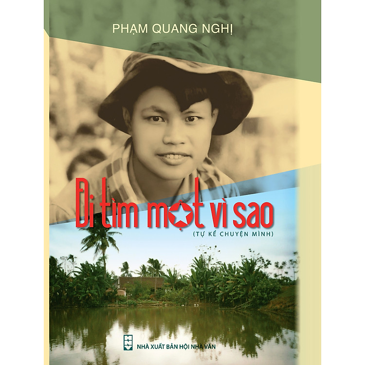 Hồi Ký Phạm Quang Nghị – Đi Tìm Một Vì Sao