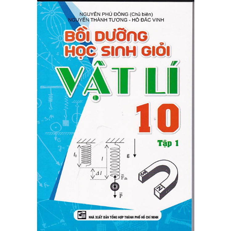 Bồi Dưỡng Học Sinh Giỏi Vật Lí 10 (Tập 1)