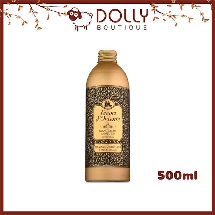 Sữa Tắm Nước Hoa Tesori d'Oriente Bath Cream 500ml Tặng 2 gói sữa tắm Tảo