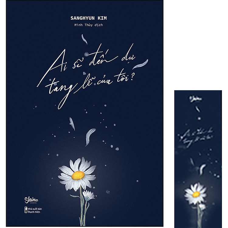 Sách Ai Sẽ Đến Dự Tang Lễ Của Tôi? (Tặng Kèm 1 Bookmark)