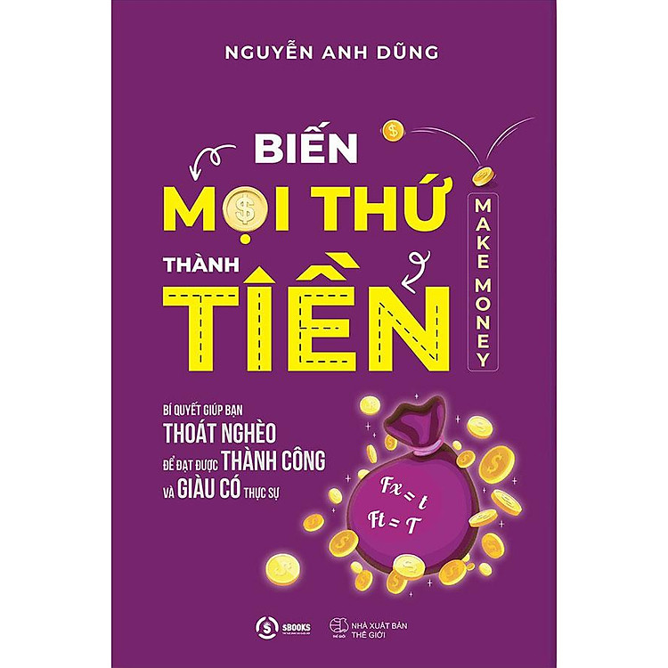 Biến Mọi Thứ Thành Tiền