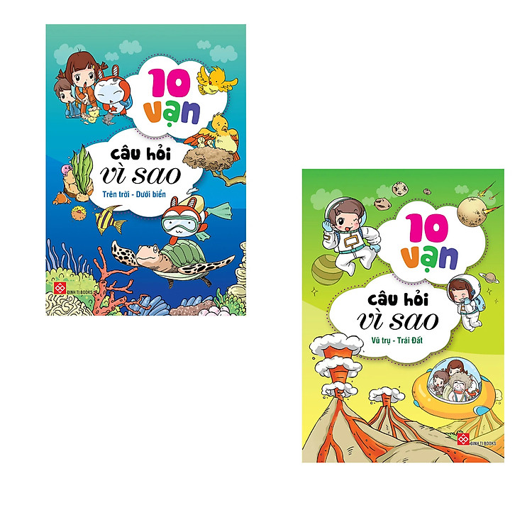 10 Vạn Câu Hỏi Vì Sao: VŨ TRỤ – TRÁI ĐẤT 4T+ TRÊN TRỜI – DƯỚI BIỂN 4T