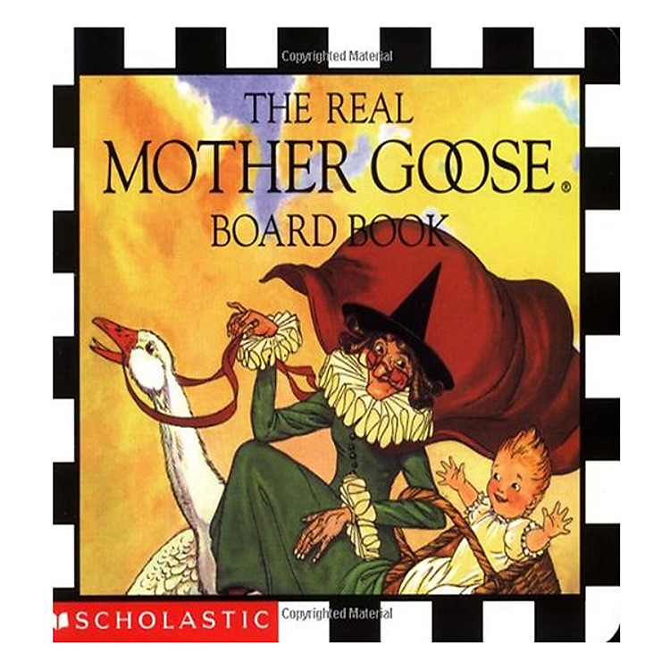 Sách Scholastic The Real Mother Goose (Board Book)