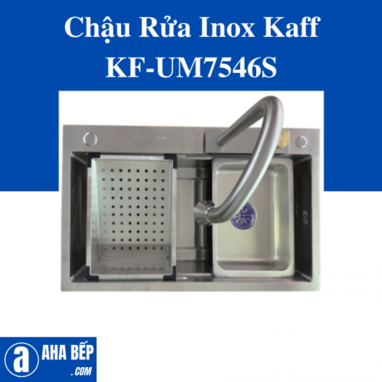 CHẬU RỬA INOX KAFF KF-UM7546S. Hàng Chính Hãng