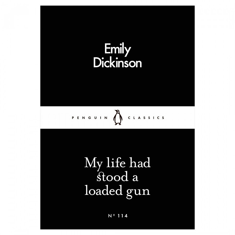 My Life Had Stood A Loaded Gun