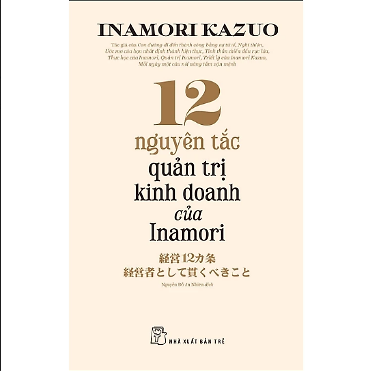 12 Nguyên Tắc Quản Trị Kinh Doanh Của Inamori