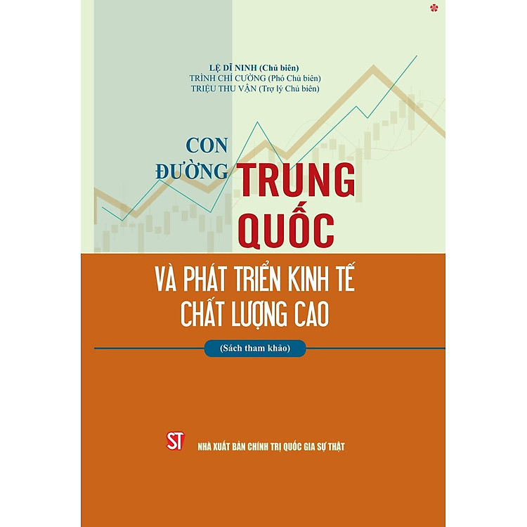 Con đường Trung Quốc và phát triển kinh tế chất lượng cao (bản in 2025)